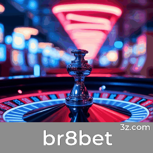 br8bet: Estratégias de Esporte e Apostas Inteligentes